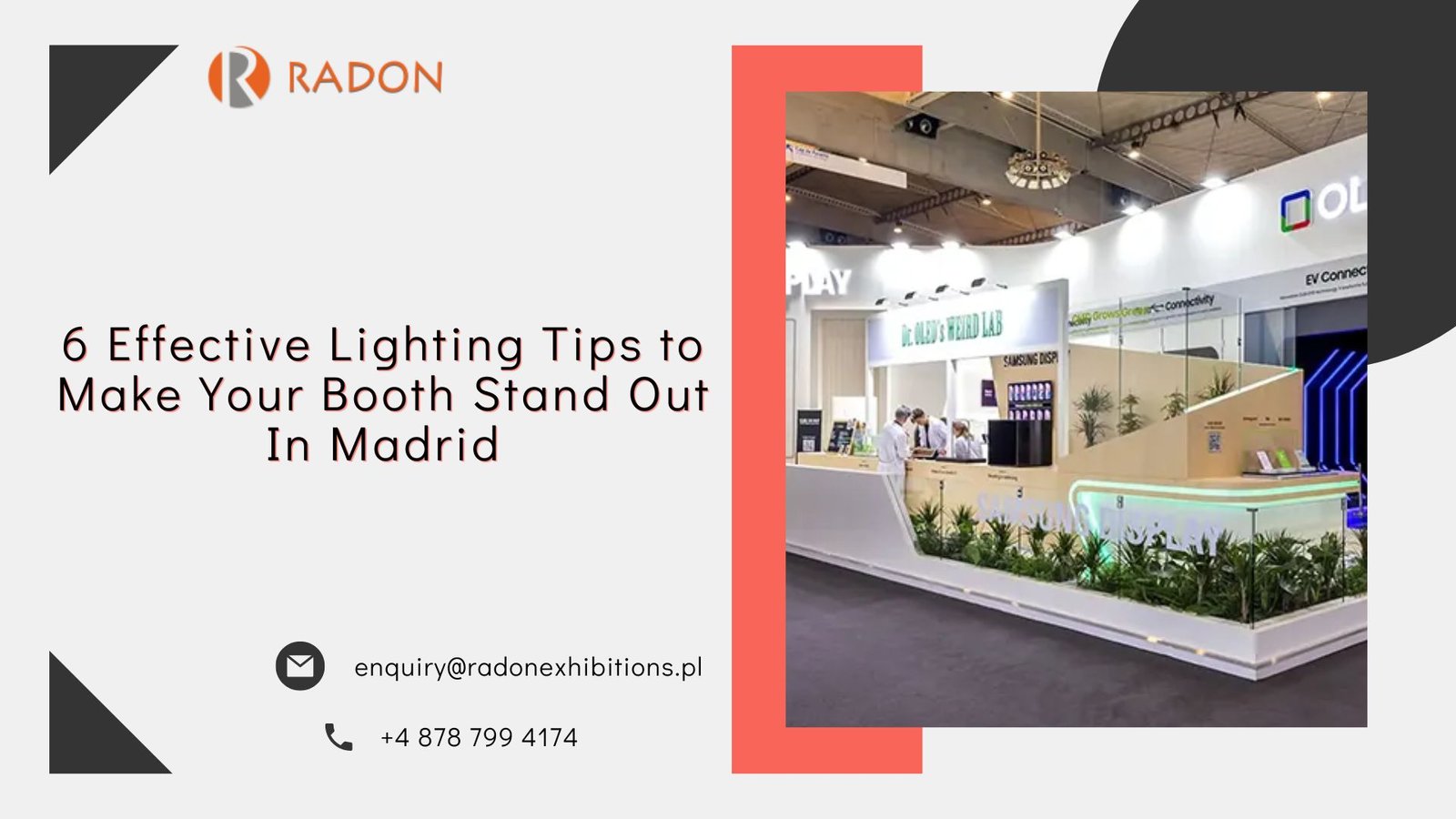 6 Effective Lighting Tips to Make Your Booth Stand Out In Madrid